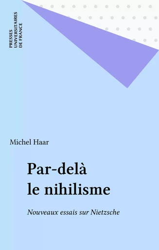 Par-delà le nihilisme - Michel Haar - Presses universitaires de France (réédition numérique FeniXX)