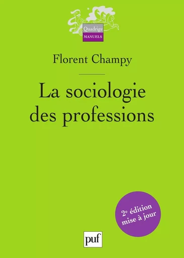 La sociologie des professions - Florent Champy - Humensis