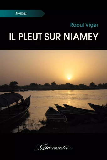 Il pleut sur Niamey - Raoul Viger - Atramenta