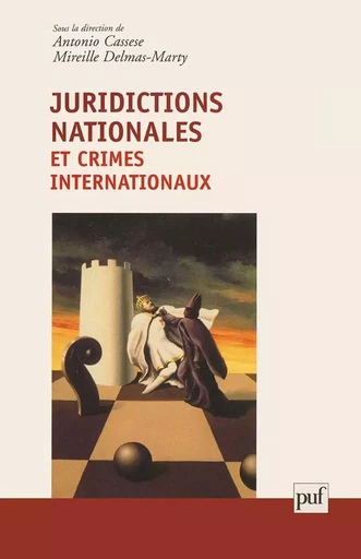 Juridictions nationales et crimes internationaux - Mireille Delmas-Marty, Antonio Cassese - Humensis