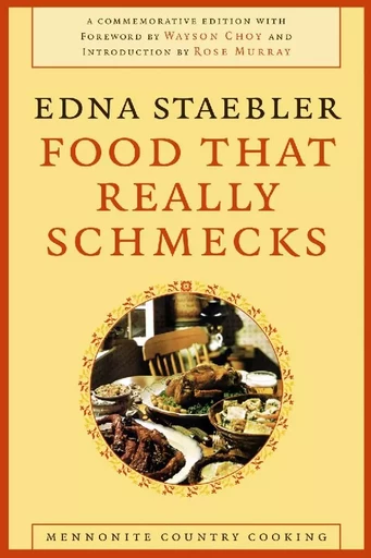 Food That Really Schmecks - Edna Staebler - Wilfrid Laurier University Press