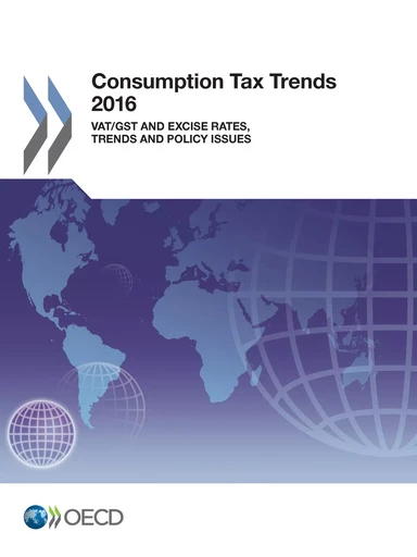 Consumption Tax Trends 2016 -  Collectif - OECD