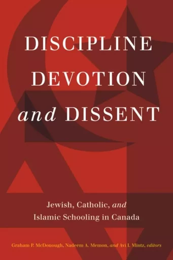 Discipline, Devotion, and Dissent -  - Wilfrid Laurier University Press