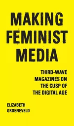 Making Feminist Media