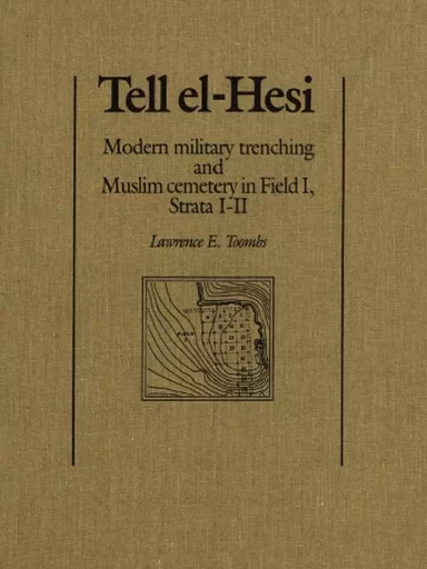 Tell el-Hesi - Lawrence E. Toombs - Wilfrid Laurier University Press