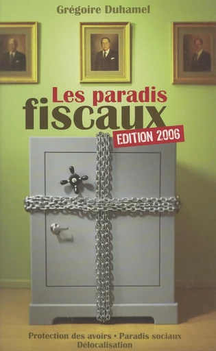 Les paradis fiscaux - Grégoire Duhamel - FeniXX réédition numérique