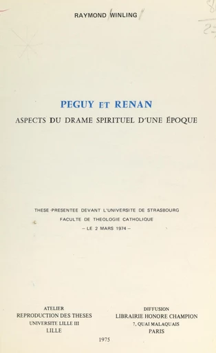 Péguy et Renan : aspects du drame spirituel d'une époque - Raymond Winling - FeniXX réédition numérique