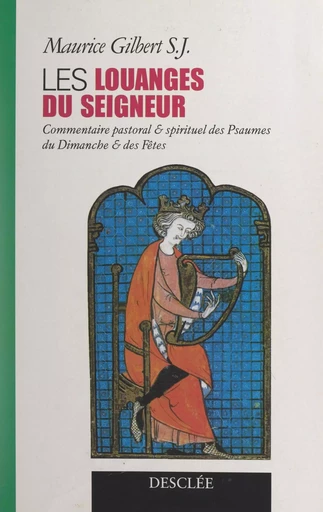 Les louanges du Seigneur - Maurice Gilbert - FeniXX réédition numérique