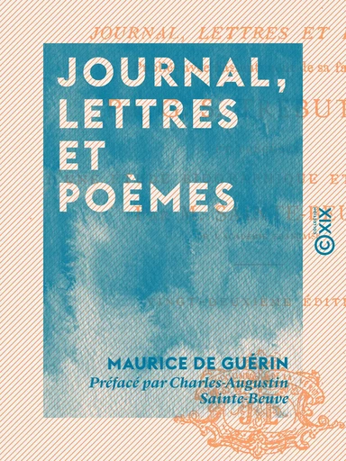 Journal, lettres et poèmes - Maurice de Guérin, Charles-Augustin Sainte-Beuve - Collection XIX