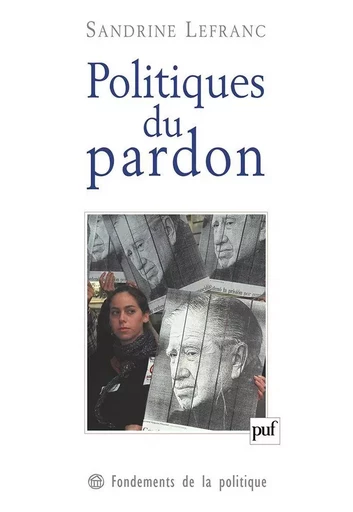 Politiques du pardon - Sandrine Lefranc - Humensis