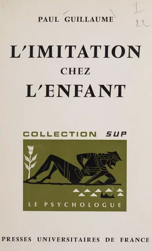 L'imitation chez l'enfant - Paul Guillaume - Presses universitaires de France (réédition numérique FeniXX)