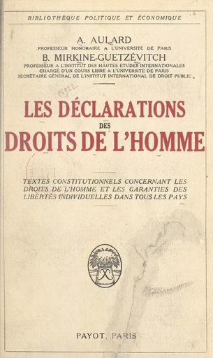 Les déclarations des Droits de l'Homme - Alphonse Aulard, Boris Mirkine-Guetzévitch - FeniXX rédition numérique