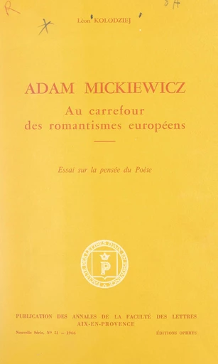 Adam Mickiewicz - Léon Kolodziej - FeniXX réédition numérique