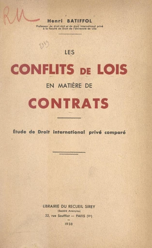 Les conflits de lois en matière de contrats - Henri Batiffol - FeniXX réédition numérique