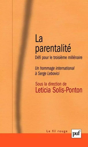 La parentalité - Leticia Solis-Ponton - Humensis