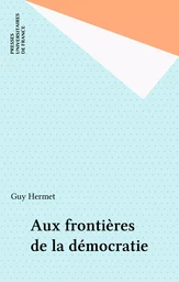 Aux frontières de la démocratie