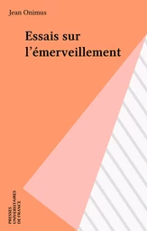 Essais sur l'émerveillement