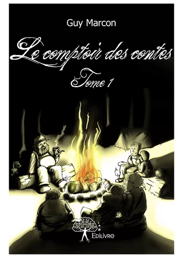 Le comptoir des contes - Guy Marcon - Editions Edilivre