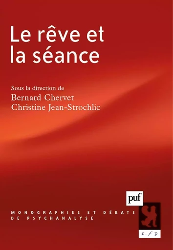 Le rêve et la séance - Bernard Chervet, Christine Jean-Strochlic - Humensis