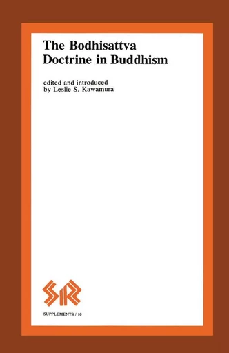 Bodhisattva Doctrine in Buddhism - Leslie Kawamura - Wilfrid Laurier University Press