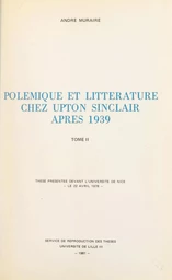 Polémique et littérature chez Upton Sinclair après 1939 (2)