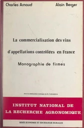 La commercialisation des vins d'appellations contrôlées en France