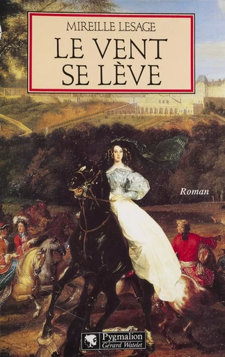 Le Vent se lève - Mireille Lesage - Pygmalion (réédition numérique FeniXX) 