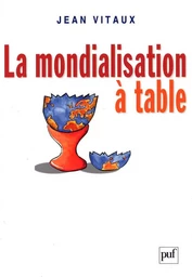 La mondialisation à table