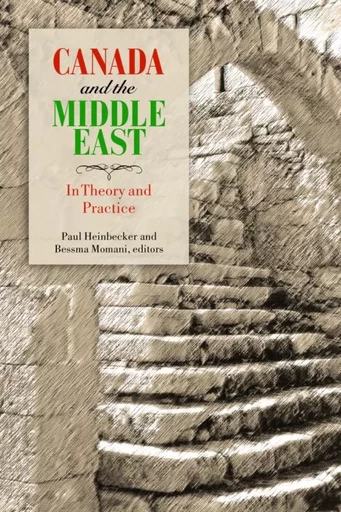 Canada and the Middle East -  - Wilfrid Laurier University Press