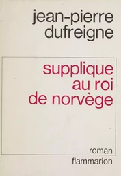 Supplique au roi de Norvège