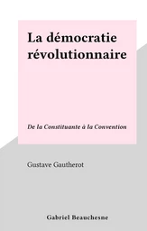 La démocratie révolutionnaire