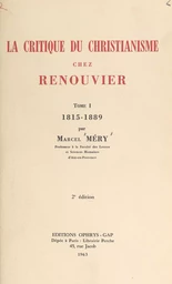 La critique du christianisme chez Renouvier (1). 1815-1889