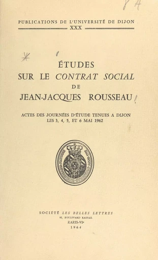 Études sur le Contrat Social de Jean-Jacques Rousseau -  Université de Bourgogne - FeniXX réédition numérique