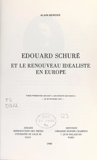 Édouard Schuré et le renouveau idéaliste en Europe - Alain Mercier - FeniXX réédition numérique