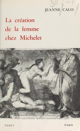 La création de la femme chez Michelet