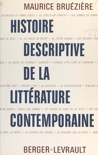 Histoire descriptive de la littérature contemporaine - Maurice Bruézière - FeniXX réédition numérique