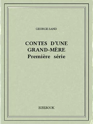 Contes d'une grand-mère I