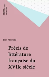 Précis de littérature française du XVIIe siècle