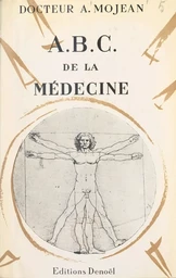 A.B.C. de la médecine