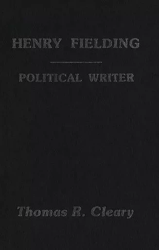 Henry Fielding - Thomas R. Cleary - Wilfrid Laurier University Press