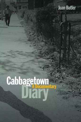 Cabbagetown Diary - Juan Butler - Wilfrid Laurier University Press