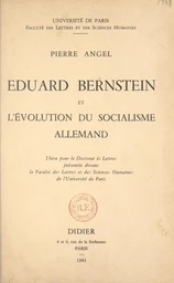 Eduard Bernstein et l'évolution du socialisme allemand