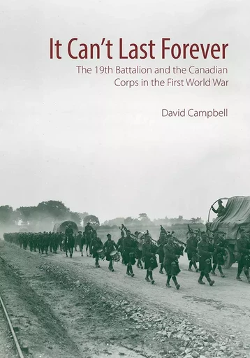 It Can't Last Forever - David Campbell - Wilfrid Laurier University Press