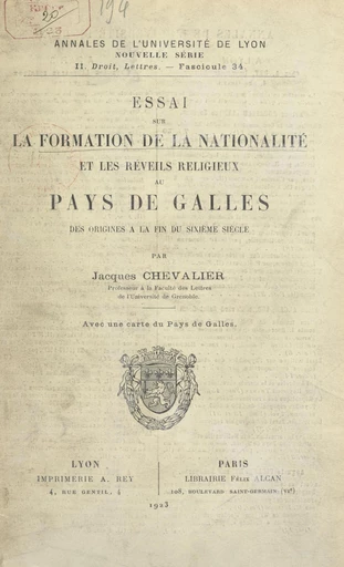 Essai sur la formation de la nationalité et les réveils religieux au Pays de Galles, des origines à la fin du VIe siècle - Jacques Chevalier - FeniXX réédition numérique