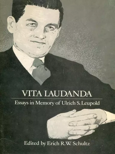 Vita Laudanda - Erich R.W. Schultz - Wilfrid Laurier University Press