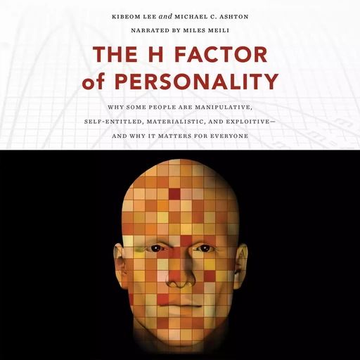 The H Factor of Personality - Kibeom Lee, Michael C. Ashton - Wilfrid Laurier University Press