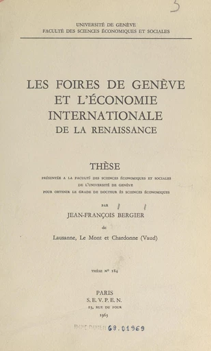 Les foires de Genève et l'économie internationale de la Renaissance - Jean-François Bergier - FeniXX réédition numérique