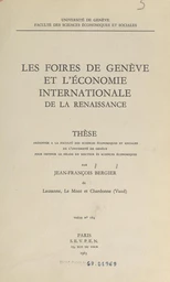 Les foires de Genève et l'économie internationale de la Renaissance