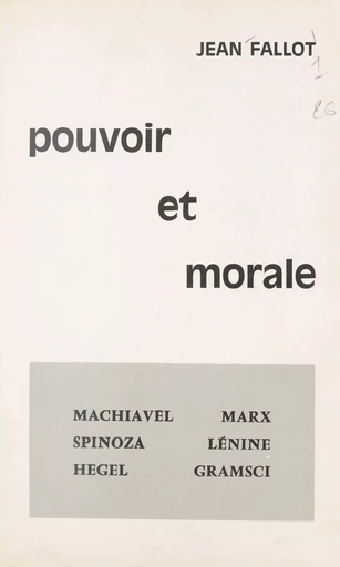 Pouvoir et morale - Jean Fallot - FeniXX réédition numérique