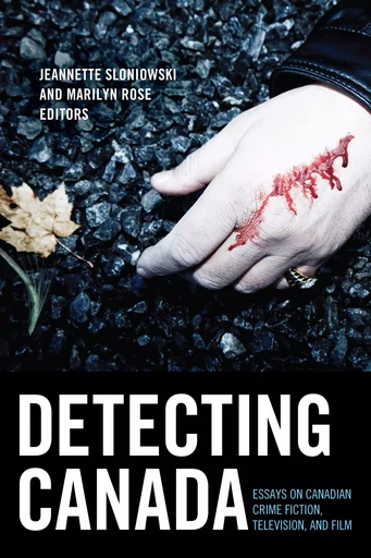 Detecting Canada -  - Wilfrid Laurier University Press